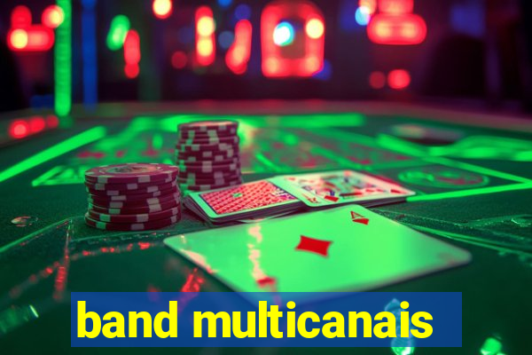 band multicanais
